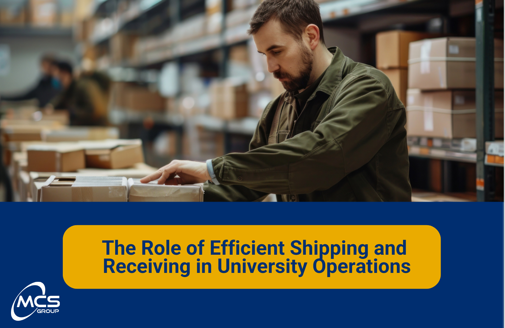 The Role of Efficient Shipping and Receiving in University Operations